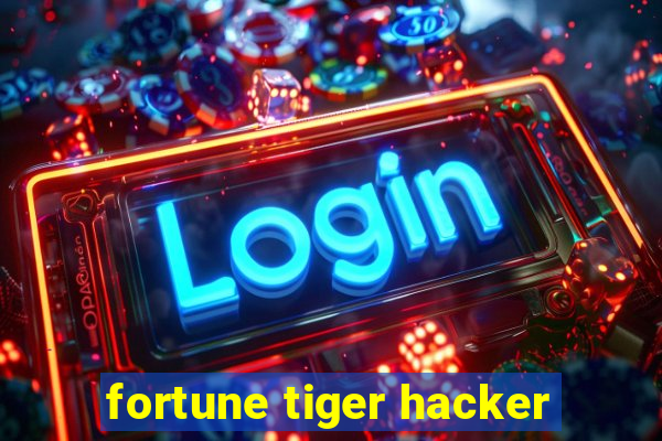 fortune tiger hacker